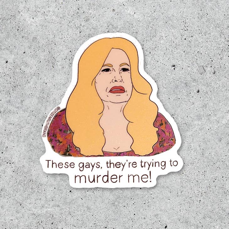 TANYA & THE GAYS STICKER