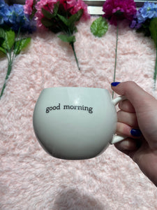 GOOD MORNING MUG