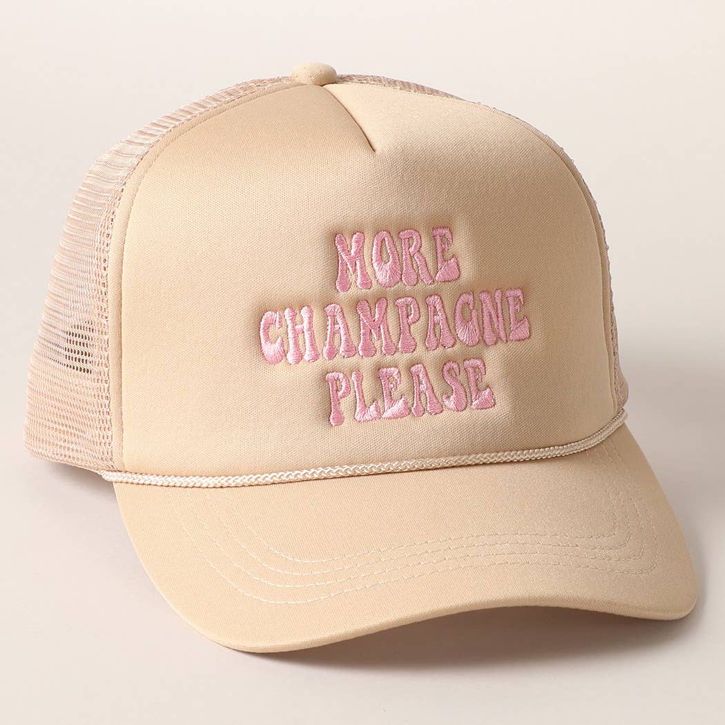 More Champagne Pls Embroidered Trucker Cap