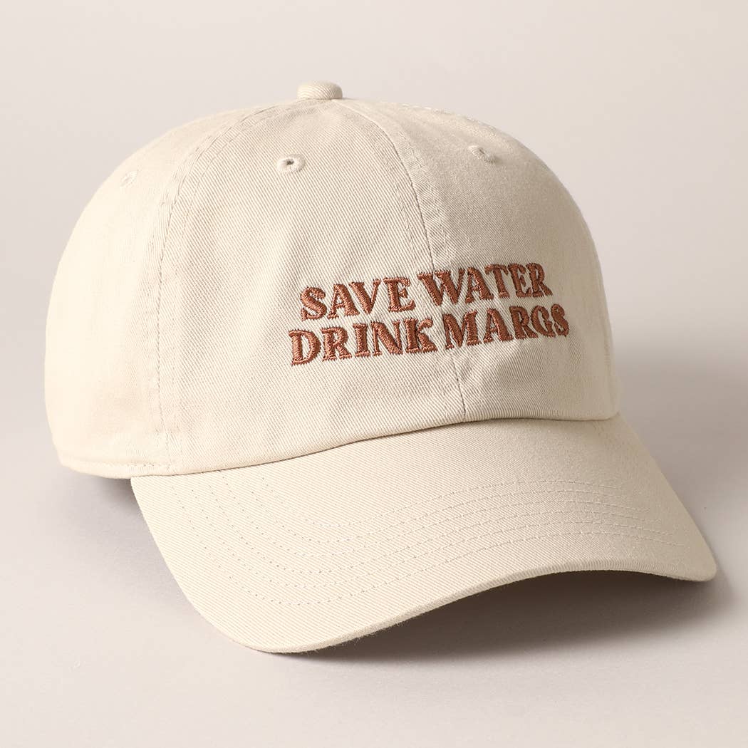 Save Water Drink Margs Embroidered cap