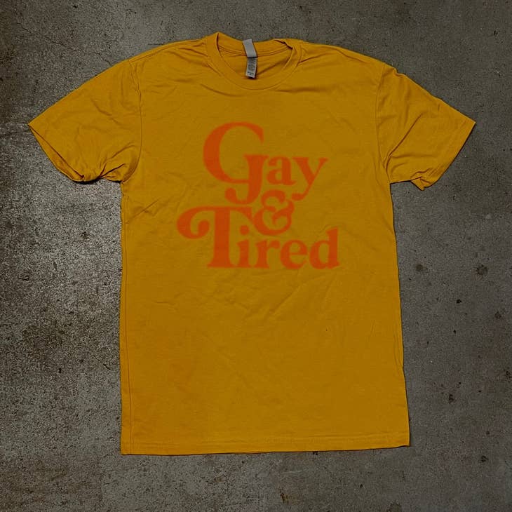 GAY & TIRED TEE